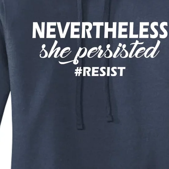 Nevertheless, She Persisted. #Resist Resistance Women's Pullover Hoodie