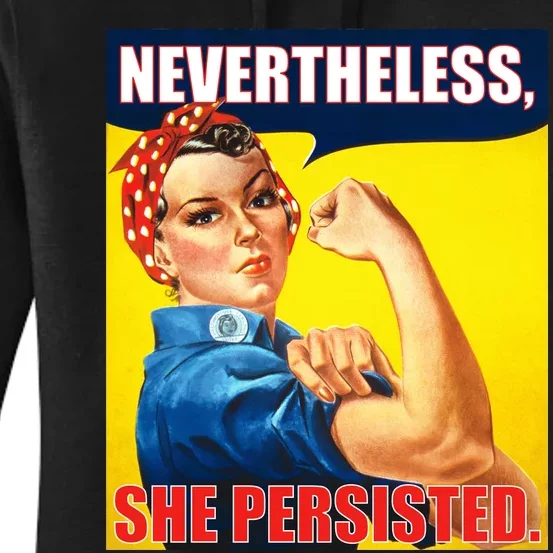 Nevertheless, She Persisted. Rosie Riverter Women's Rights Poster Women's Pullover Hoodie