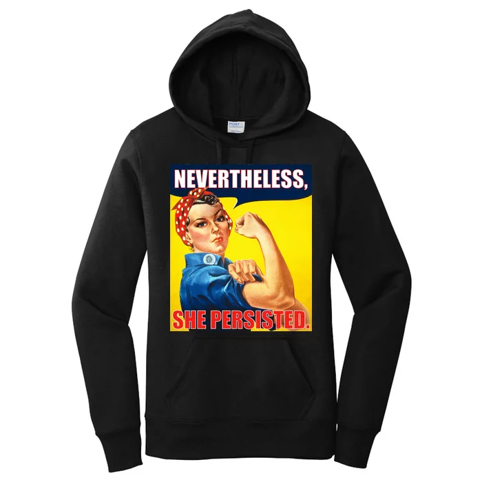 Nevertheless, She Persisted. Rosie Riverter Women's Rights Poster Women's Pullover Hoodie