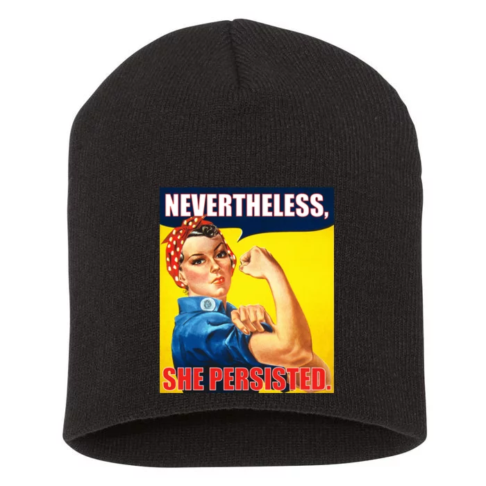 Nevertheless, She Persisted. Rosie Riverter Women's Rights Poster Short Acrylic Beanie