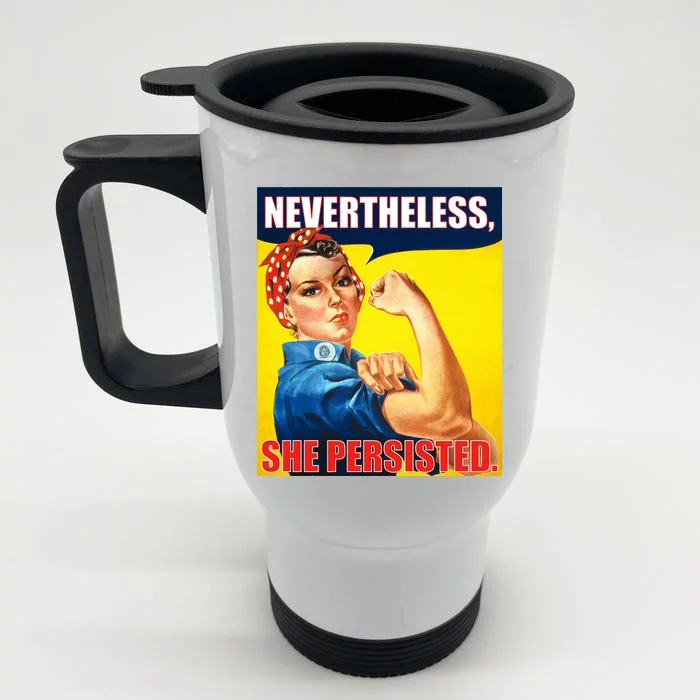 Nevertheless, She Persisted. Rosie Riverter Women's Rights Poster Front & Back Stainless Steel Travel Mug