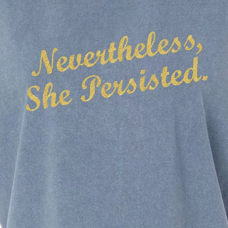 Nevertheless, She Persisted. Script Gold Glitter Print Garment-Dyed Women's Muscle Tee