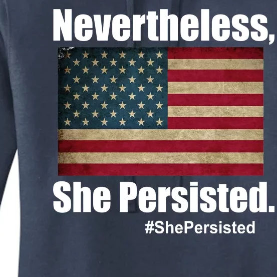 Nevertheless She Persisted American Flag Women's Pullover Hoodie