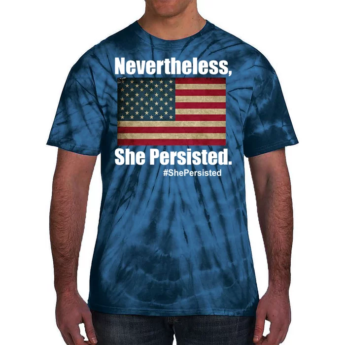 Nevertheless She Persisted American Flag Tie-Dye T-Shirt