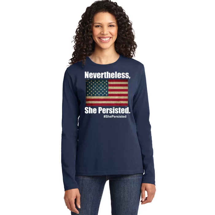 Nevertheless She Persisted American Flag Ladies Long Sleeve Shirt