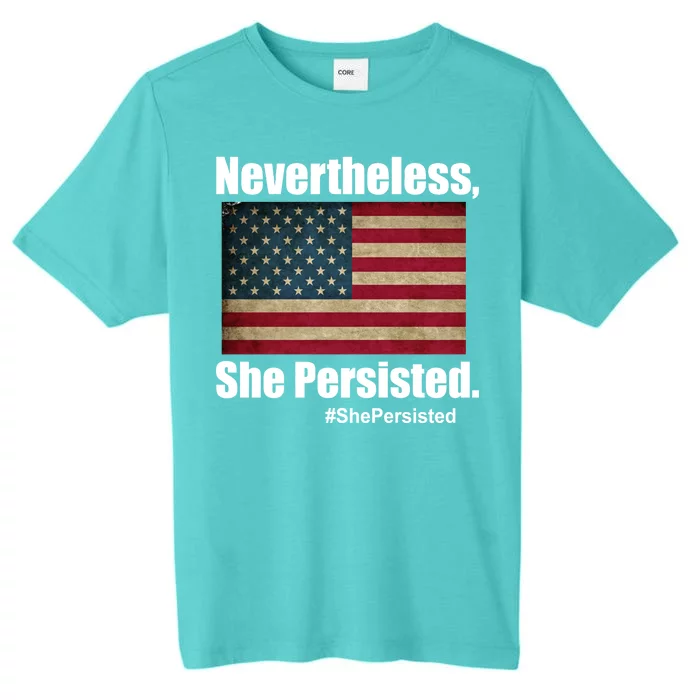 Nevertheless She Persisted American Flag ChromaSoft Performance T-Shirt