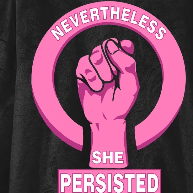 Nevertheless She Persisted Fist Tribute Hooded Wearable Blanket