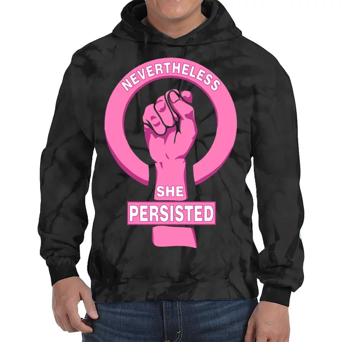 Nevertheless She Persisted Fist Tribute Tie Dye Hoodie