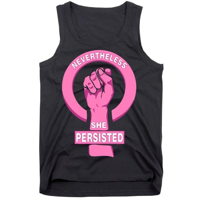 Nevertheless She Persisted Fist Tribute Tank Top