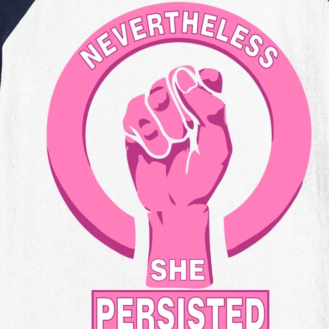 Nevertheless She Persisted Fist Tribute Baseball Sleeve Shirt