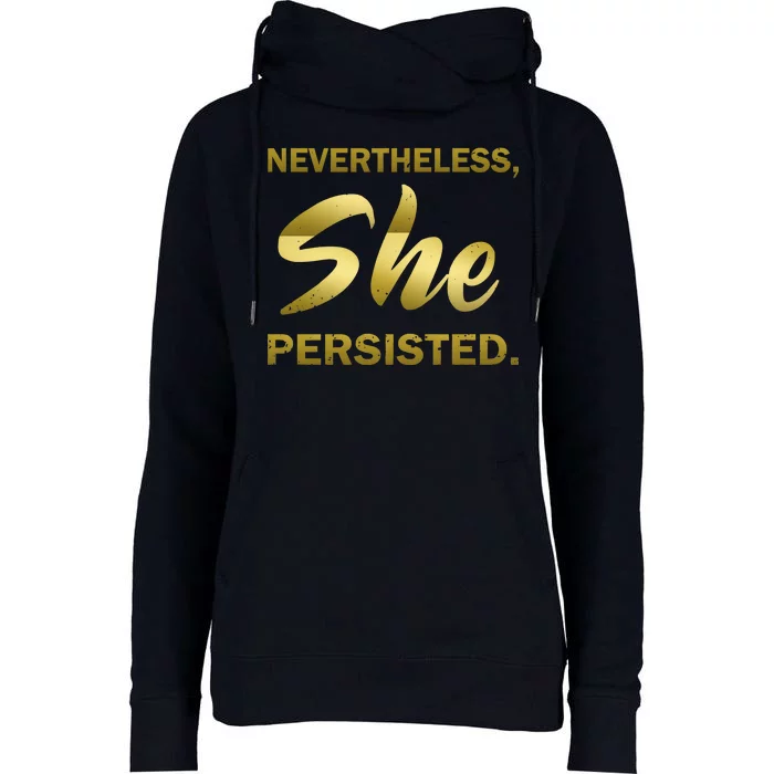 Nevertheless She Persisted Gold Signature Womens Funnel Neck Pullover Hood