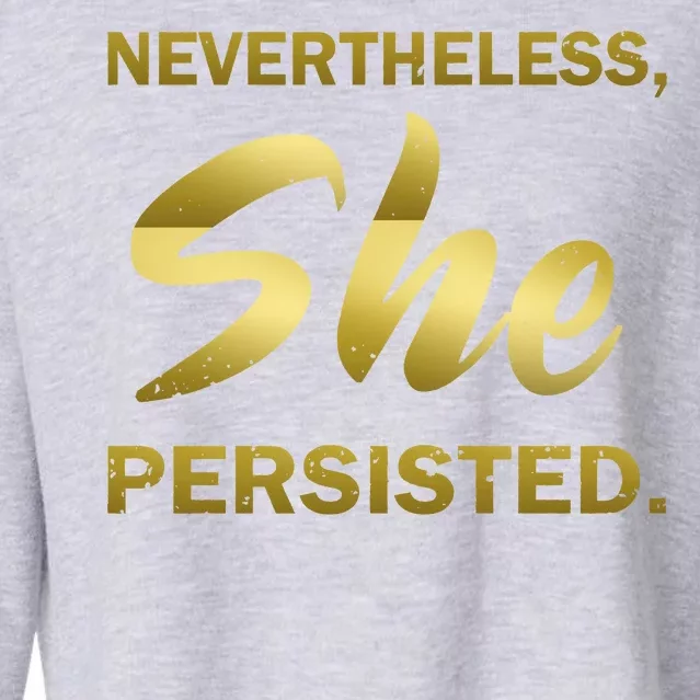 Nevertheless She Persisted Gold Signature Cropped Pullover Crew