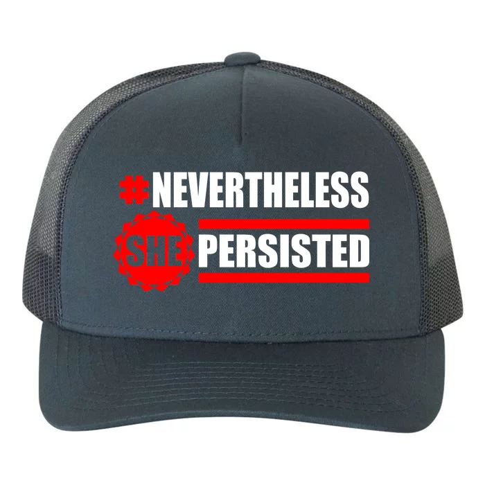 Nevertheless She Persisted NEVERTHELESS Resist Yupoong Adult 5-Panel Trucker Hat