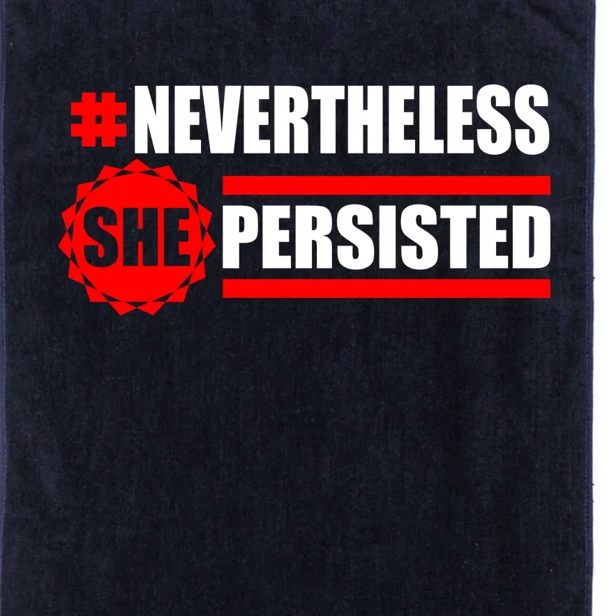 Nevertheless She Persisted NEVERTHELESS Resist Platinum Collection Golf Towel