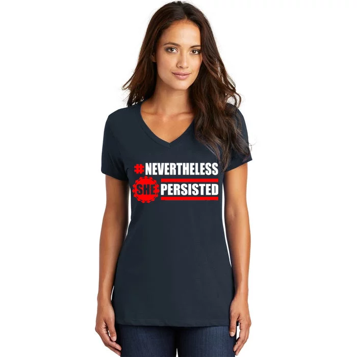 Nevertheless She Persisted NEVERTHELESS Resist Women's V-Neck T-Shirt