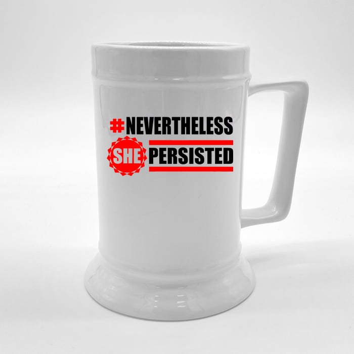 Nevertheless She Persisted NEVERTHELESS Resist Front & Back Beer Stein