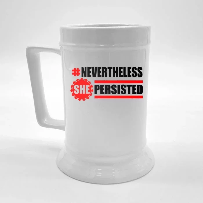 Nevertheless She Persisted NEVERTHELESS Resist Front & Back Beer Stein