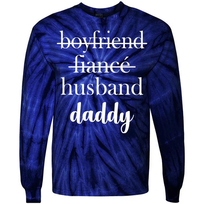 New Dad Boyfriend, Husband Fiance Tie-Dye Long Sleeve Shirt