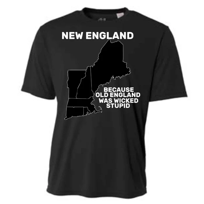 New England Because Old England Was Wicked Stupid Cooling Performance Crew T-Shirt