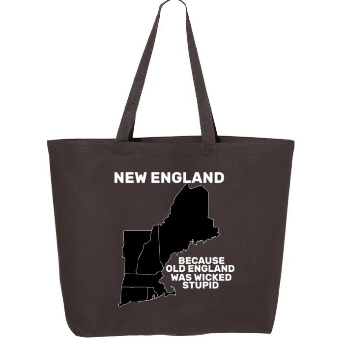 New England Because Old England Was Wicked Stupid 25L Jumbo Tote