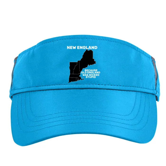 New England Because Old England Was Wicked Stupid Adult Drive Performance Visor