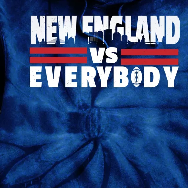 New England Vs Everybody City Tie Dye Hoodie