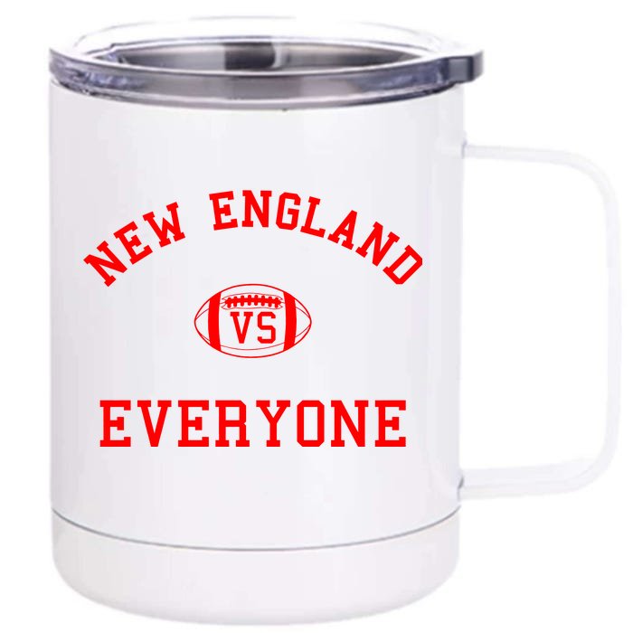 New England Vs Everyone Football Fan Front & Back 12oz Stainless Steel Tumbler Cup