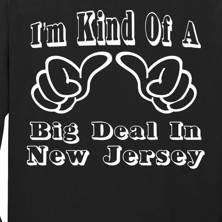 New Jersey Big Deal Tall Long Sleeve T-Shirt