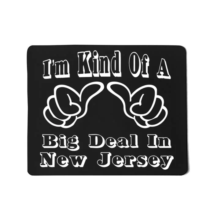 New Jersey Big Deal Mousepad