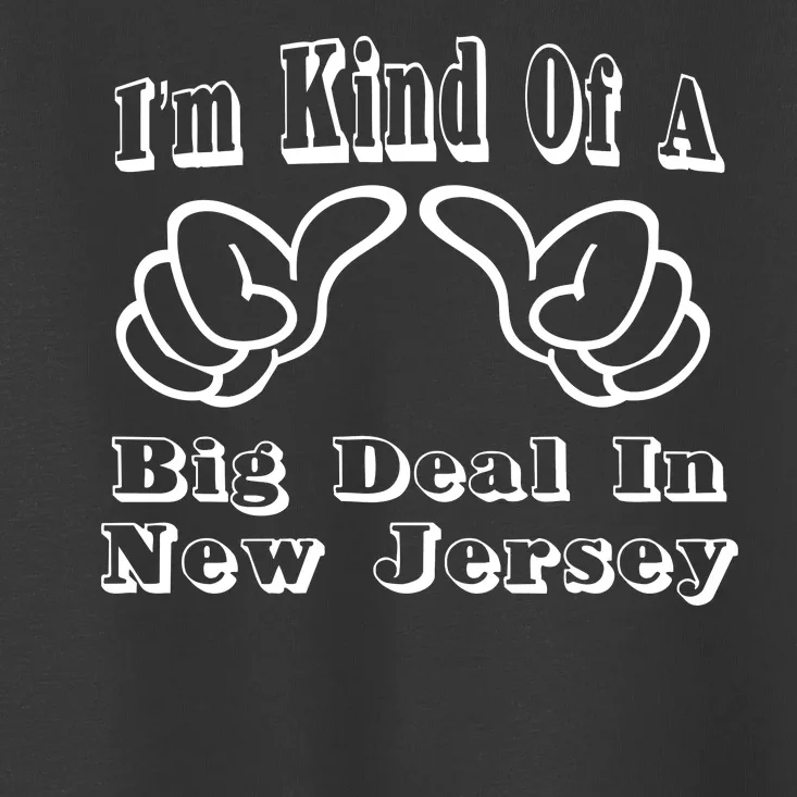 New Jersey Big Deal Toddler T-Shirt