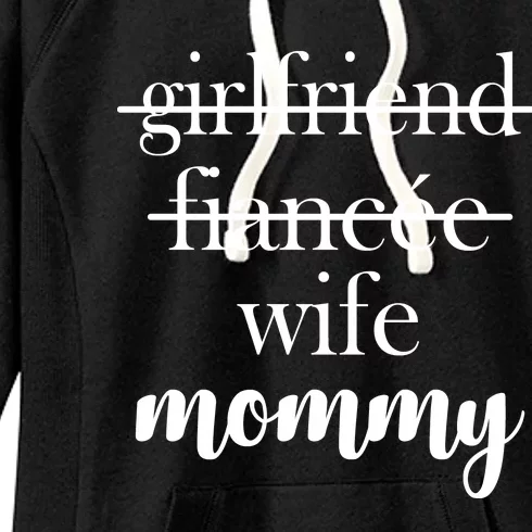 New Mommy Girlfriend Wife Fiancee Women's Fleece Hoodie