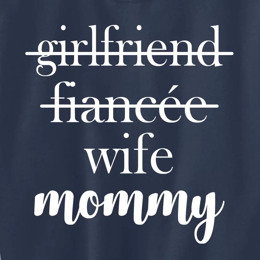 New Mommy Girlfriend Wife Fiancee Kids Sweatshirt