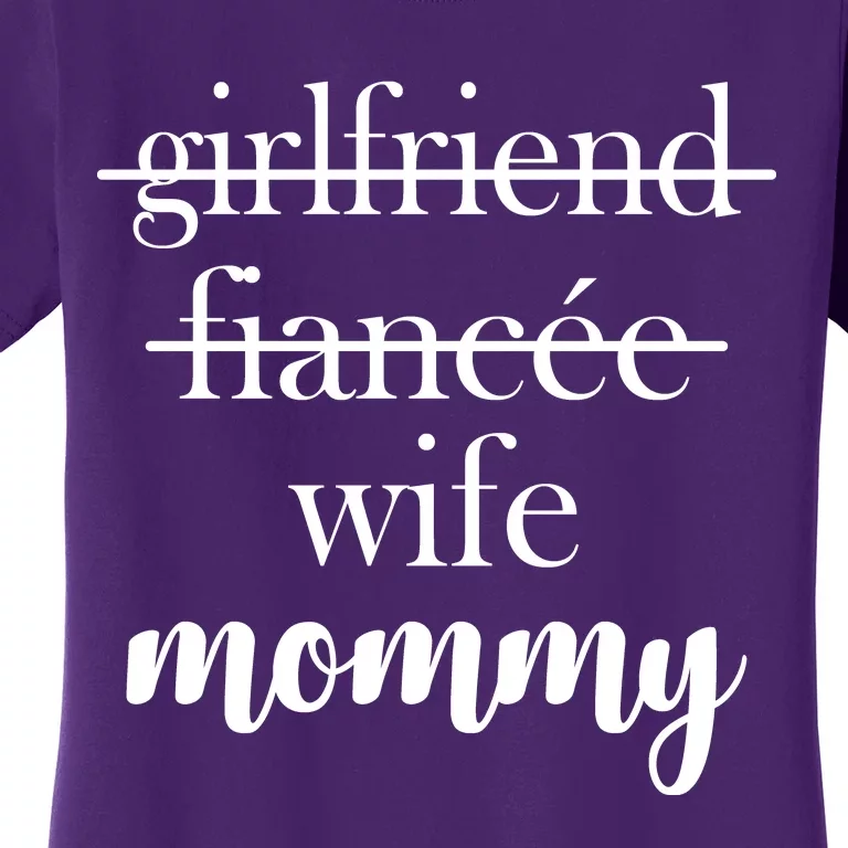 New Mommy Girlfriend Wife Fiancee Women's T-Shirt