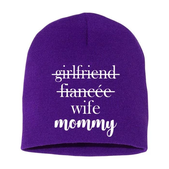 New Mommy Girlfriend Wife Fiancee Short Acrylic Beanie