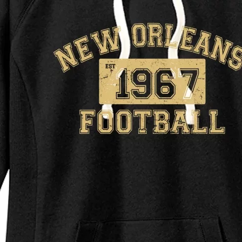 New Orleans Football Establish 1967 Women's Fleece Hoodie