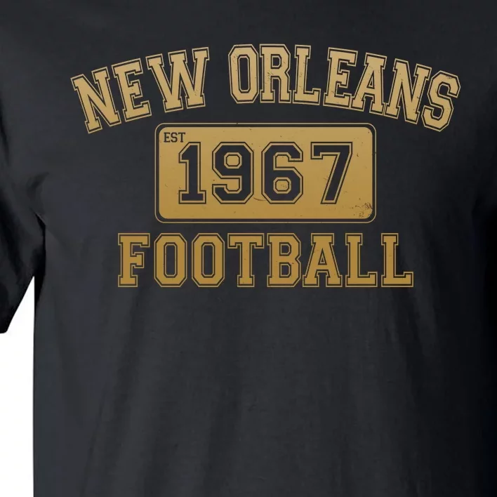 New Orleans LA Football Est 1967 Classic Logo Tall T-Shirt