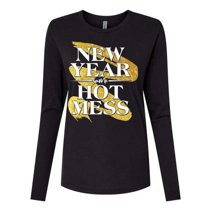 New Year Same Hot Mess Womens Cotton Relaxed Long Sleeve T-Shirt