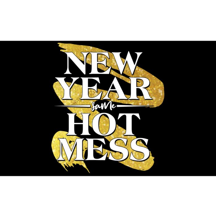 New Year Same Hot Mess Bumper Sticker