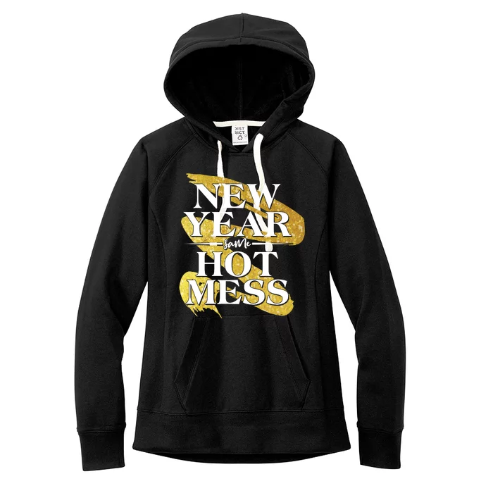 New Year Same Hot Mess Women's Fleece Hoodie