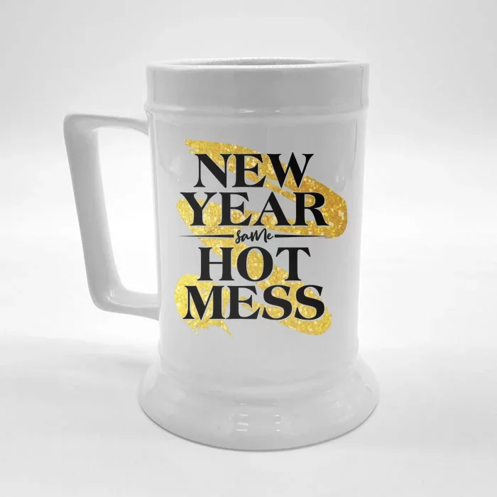 New Year Same Hot Mess Front & Back Beer Stein