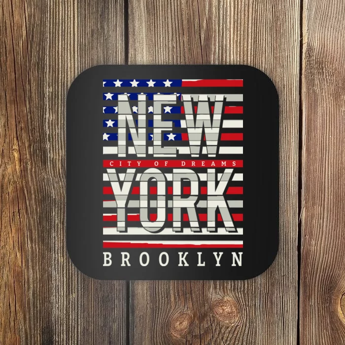 New York - City of Dreams Typography - Brooklyn USA Coaster