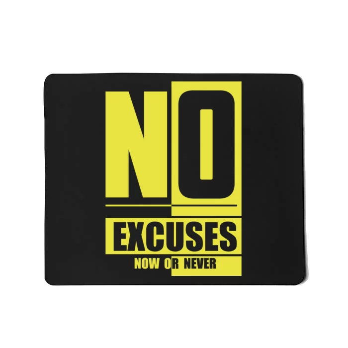 No Excuses Workout Motivational Mousepad