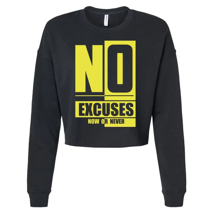 No Excuses Workout Motivational Cropped Pullover Crew