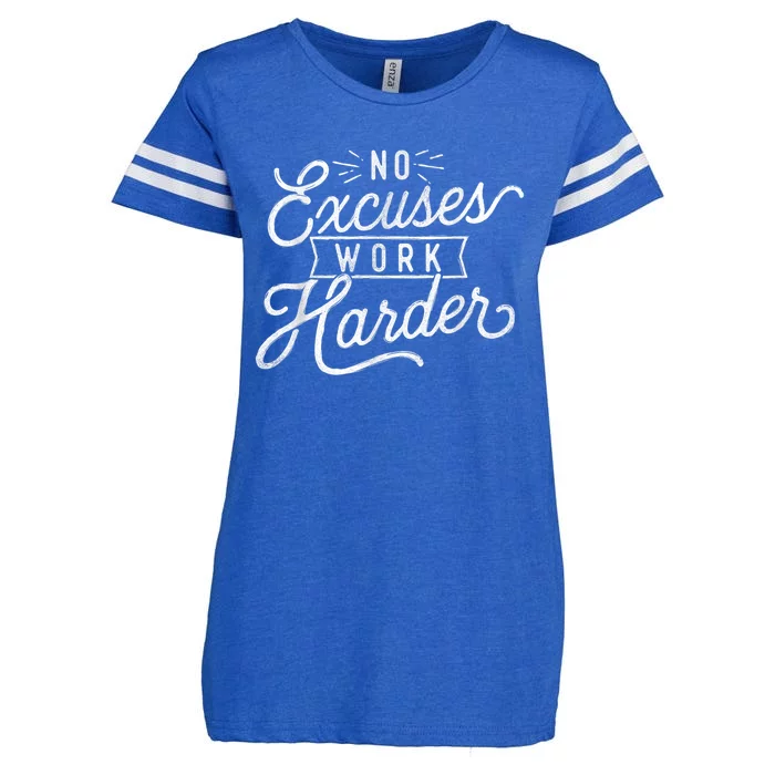 No Excuses Work Harder Motivational Quote Inspiration Enza Ladies Jersey Football T-Shirt