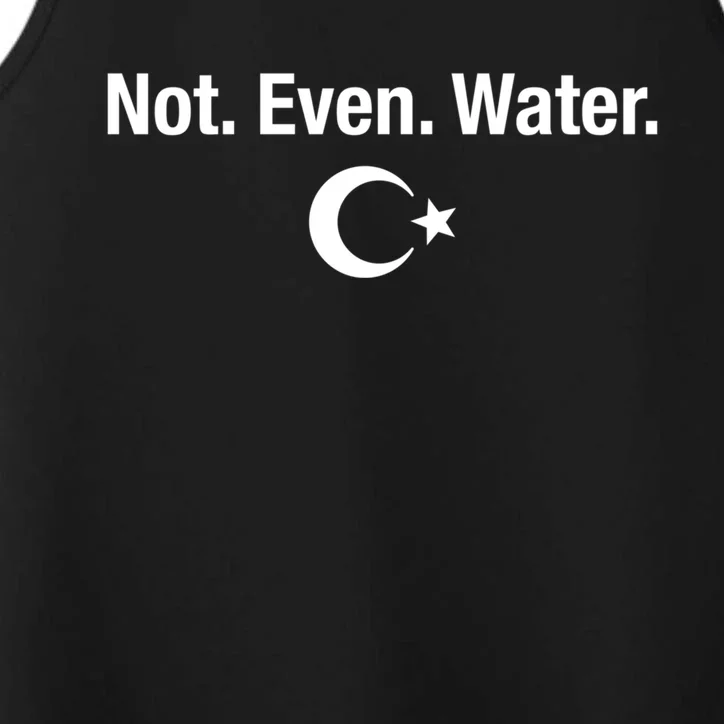 Not Even Water Ramadan Kareem Fasting Islam Celebration Gift Performance Tank