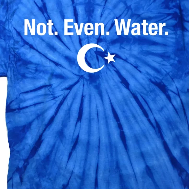 Not Even Water Ramadan Kareem Fasting Islam Celebration Gift Tie-Dye T-Shirt