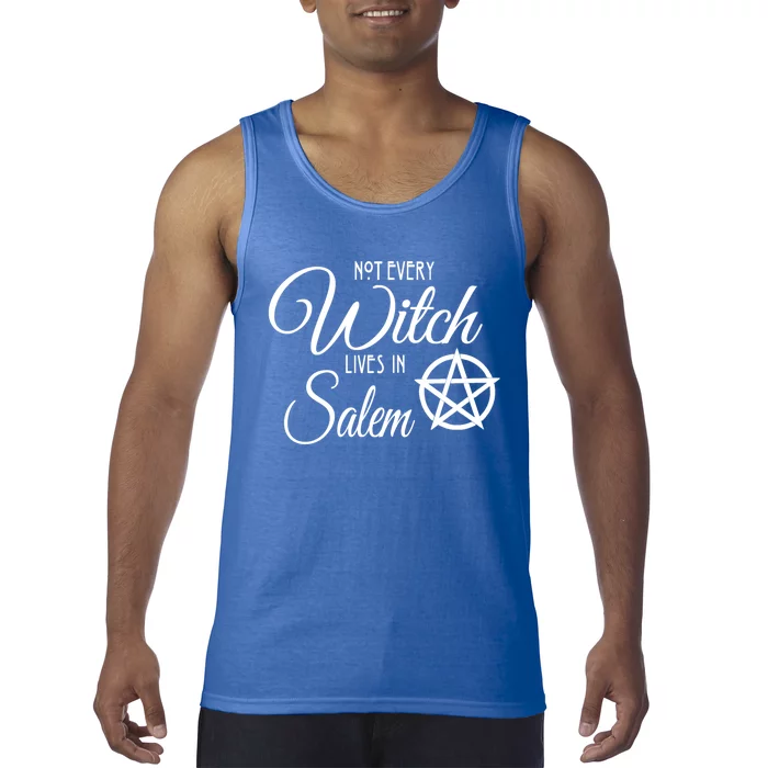 Not Every Witch Lives In Salem Cool Gift Tank Top