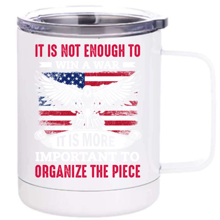 Not Enough Win War Important Organize Peace Memorial Day Gift Front & Back 12oz Stainless Steel Tumbler Cup