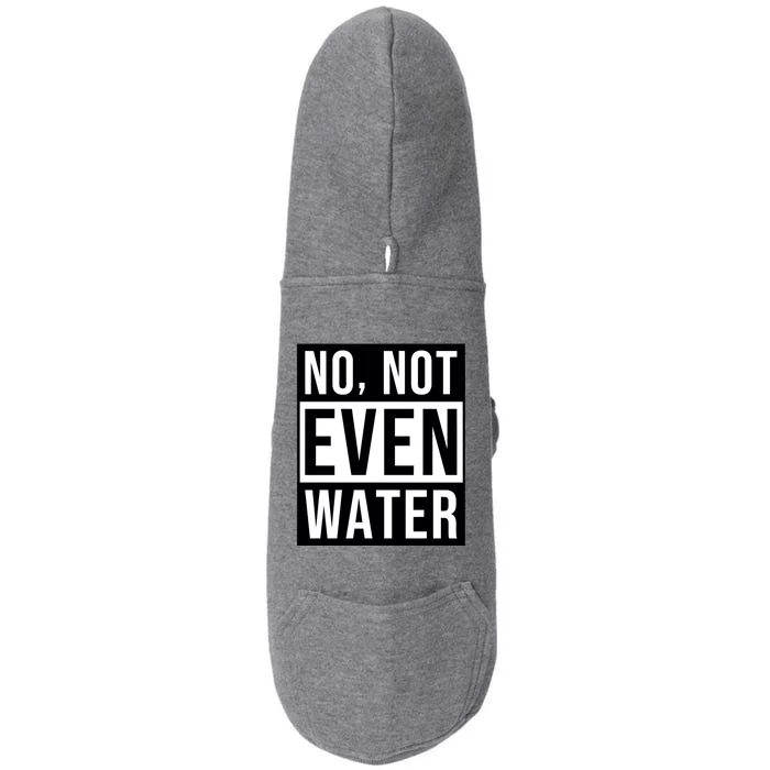 Not Even Water Ramadan Dawah Doggie 3-End Fleece Hoodie