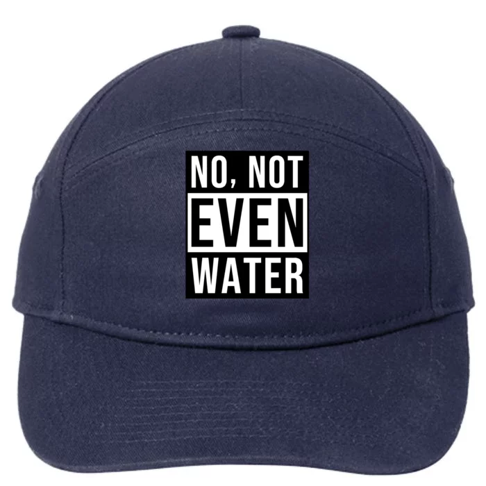 Not Even Water Ramadan Dawah 7-Panel Snapback Hat